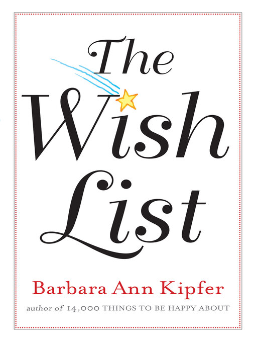 Title details for The Wish List by Barbara Ann Kipfer - Available